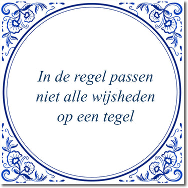 Diamond Painting In de regel passen niet alle wijsheden op een tegel met Ronde steentjes 100x100 - Beste Kwaliteit